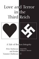 Love and Terror in the Third Reich
