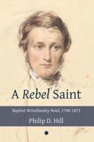 A Rebel Saint