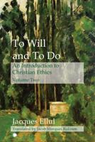 To Will and to Do Volume II