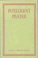 Intelligent Prayer