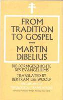 From Tradition to Gospel