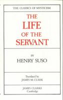 Life of the Servant, The