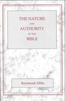 The Nature and Authority of the Bible