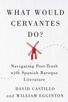 What Would Cervantes Do?