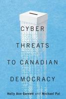 Cyber-Threats to Canadian Democracy