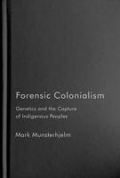 Forensic Colonialism