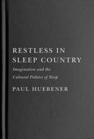 Restless in Sleep Country