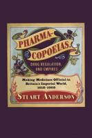 Pharmacopoeias, Drug Regulation, and Empires