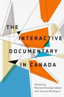 The Interactive Documentary in Canada