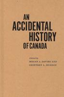 An Accidental History of Canada