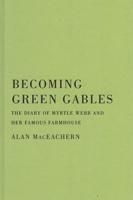Becoming Green Gables