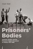 Prisoners' Bodies