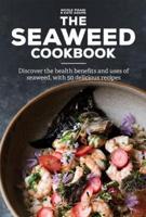 The Seaweed Cookbook