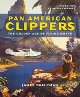 PAN AMERICAN CLIPPERS (2Nd Edition)