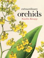 Extraordinary Orchids