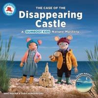 CASE OF THE DISAPPEARING CASTLE