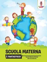 Scuola Materna È Fantastico! : Scuola Materna Attività Libro Da Colorare