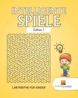 Intelligente Spiele Edition 1 : Labyrinthe Für Kinder