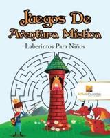 Juegos De Aventura Mística : Laberintos Para Niños