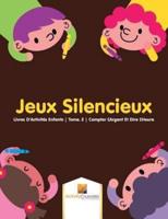 Jeux Silencieux : Livres D'Activités Enfants   Tome. 2   Compter L'Argent Et Dire L'Heure