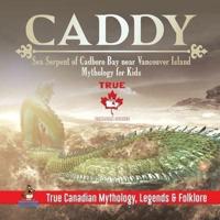 Caddy - Sea Serpent of Cadboro Bay near Vancouver Island   Mythology for Kids   True Canadian Mythology, Legends & Folklore