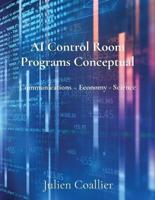 AI Control Room Programs Conceptual