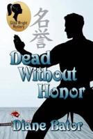 Dead Without Honor