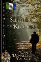 Sleuthing the Klondike