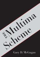 The Multima Scheme