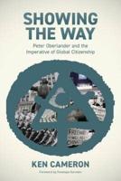 Showing the Way: Peter Oberlander and the Imperative of Global Citizenship