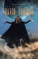 The Haunting of David Paradis