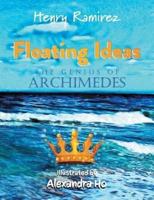 Floating Ideas: The Genius of  Archimedes