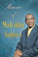 Memoir of Malcolm Sobers