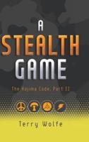 A Stealth Game: The Kojima Code, Part II