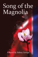 Song of the Magnolia