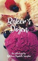 A Baker's Dozen: A Poetry Anthology