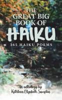 The Great Big Book of Haiku: 365 Haiku Poems