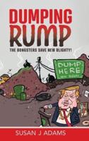 Dumping Rump: The Bongsters Save New Blighty!