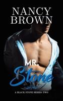 Mr. Stone: A Black Stone Series Book 2