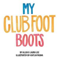 My Clubfoot Boots