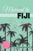 Married to Fiji