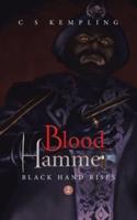 Blood Hammer: Black Hand Rises
