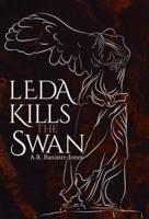 Leda Kills the Swan