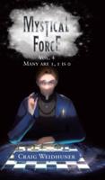 Mystical Force: Vol. 4 Many are 1, 1 is 0