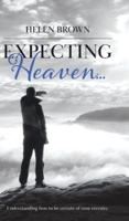 Expecting Heaven...