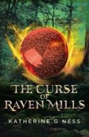 The Curse of Raven Mills