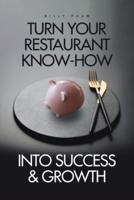 Turn Your Restaurant Know-How Into Success & Growth