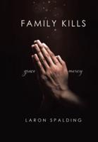 Family Kills