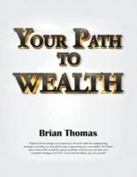 Your Path to Wealth