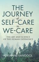 The Journey of Self-Care to We-Care